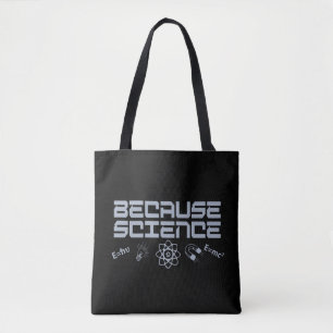 Bolsa Tote Porque ciência