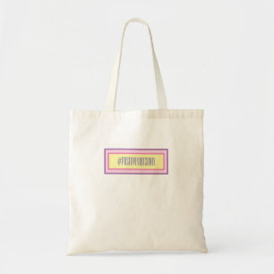 Bolsa Tote #positivevibesonly Tote Bag