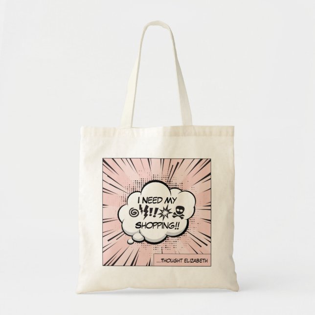 Bolsa Tote Preciso das Minhas Compras: Arte Pop Cômica Divert (Frente)