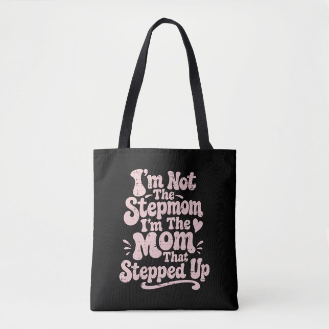 Bolsa Tote Presente de Madrasta A Mãe Que Deu Um Passo à Fren (Frente)