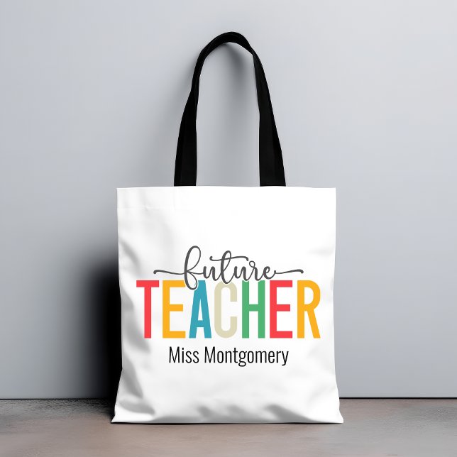 Bolsa Tote Presente de Professor Futuro Colorido (Future Techer Gift Tote Bag)