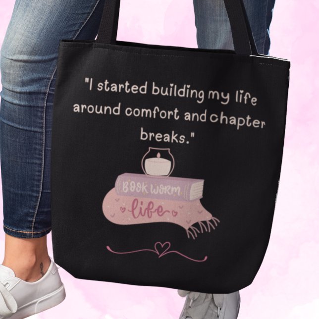 Bolsa Tote Presente para Amantes de Livros ("I started building my life around comfort and chapter breaks" tote bag)