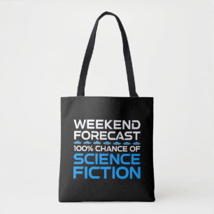 Bolsa Tote Previsão do Fim de Semana - 100% de Chance de Ficç