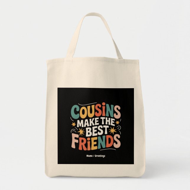 Bolsa Tote Primos fazem os melhores amigos irmãos e irmãs (Frente)