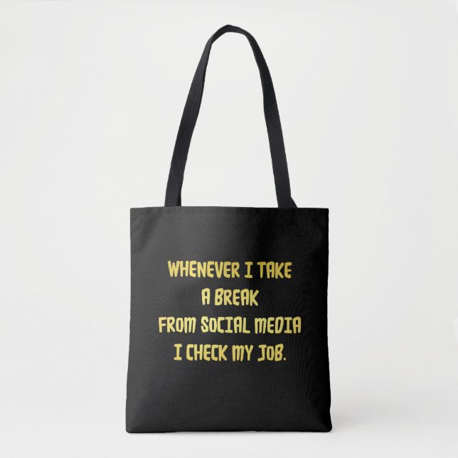 Bolsa Tote Prioridades Irônicas no Local de Trabalho (Frente)