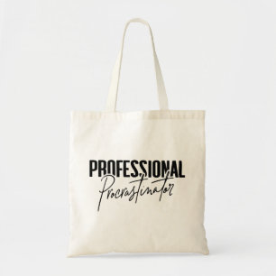 Bolsa Tote Procrastinador Profissional