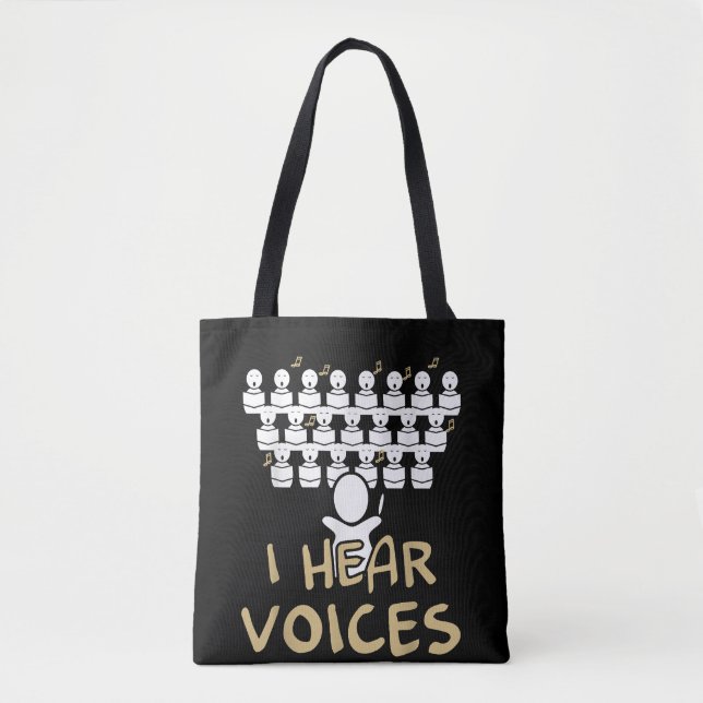 Bolsa Tote Professor de Coro Eu Ouço Vozes Camiseta Engraçada (Frente)