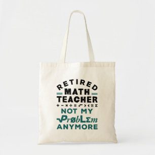 Bolsa Tote Professor de Matemática aposentado não é mais m