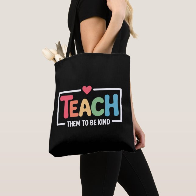 Bolsa Tote Professor Ensine-os a Ser Gentil de Volta às Aulas (Close Up)