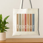 Bolsa Tote Professora<br><div class="desc">A Tote Bag deste professor é decorada com listras em tons de terra e a palavra Professor em tipografia de na moda. Faz um presente perfeito para um professor novo ou como um presente para um professor especial.</div>