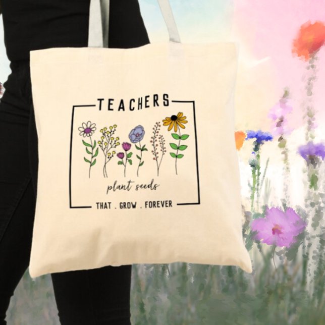 Bolsa Tote Professores Plantam Sementes Que Crescem Para Flor (Criador carregado)