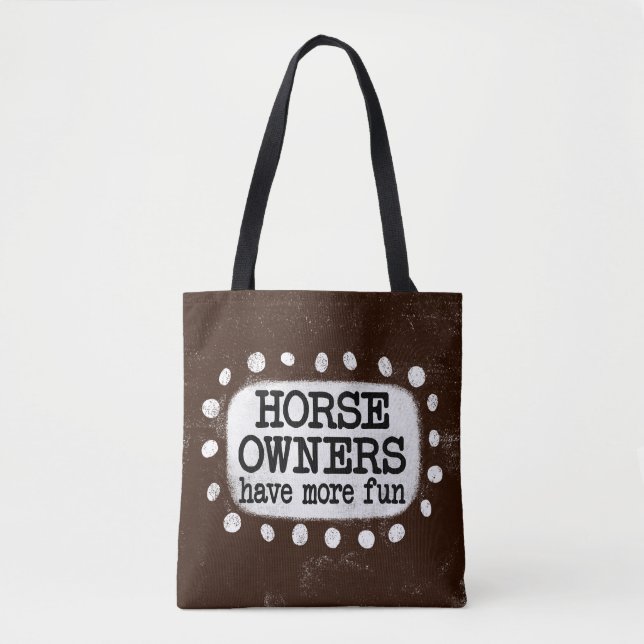 Bolsa Tote Proprietários de cavalos se divertem mais com a bo (Frente)