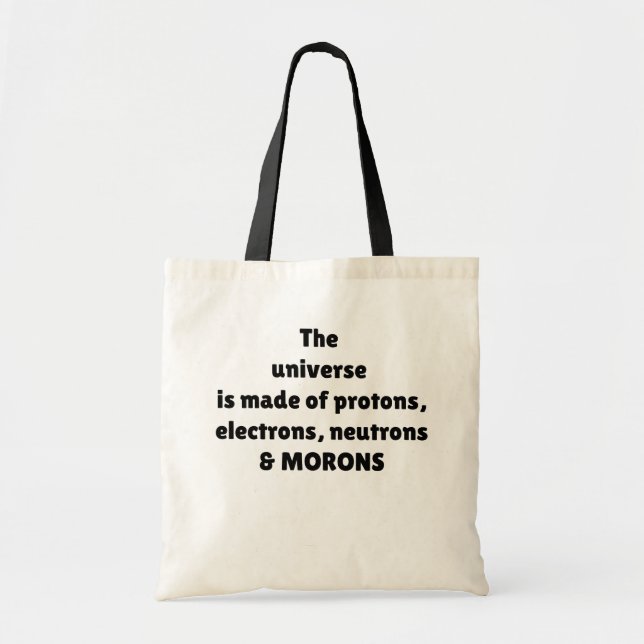 Bolsa Tote Prótons Elétrons Nêutrons & Otários Humor Científi (Frente)