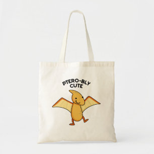 Bolsa Tote Pterobly Cute Funny Dinosaur Pterodactyl Pun