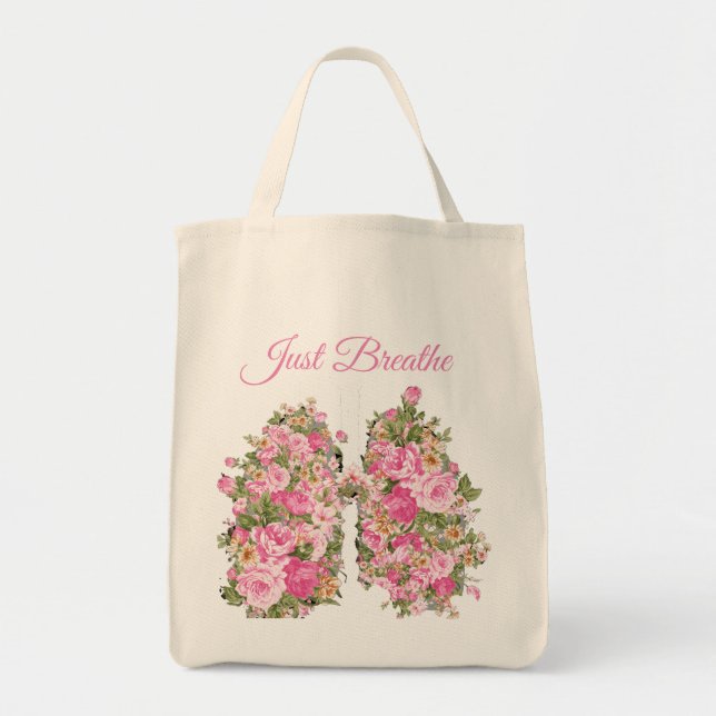 Bolsa Tote Pulmões Flores Apenas Respirem O Saco De Tote (Frente)