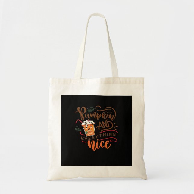 Bolsa Tote Pumpkin Spice E Tudo O Que É Boa Citação (Frente)