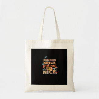Bolsa Tote Pumpkin Spice E Tudo O Que É Boa Citação De Slogan