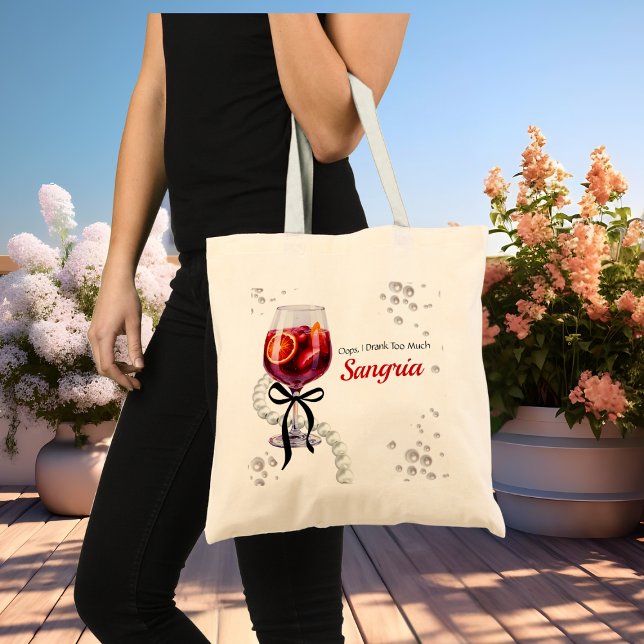 Bolsa Tote Puxa, eu bebi muita sangria (Oops I Drank Too Much Sangria Tote Bag)