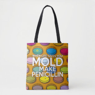 BOLSA TOTE QUANDO A VIDA LHE DER BOLOR FAÇA PENICILINA
