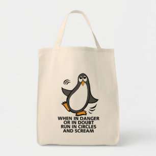 Bolsa Tote Quando em Perigo ou em Dúvida, Engraçado Pinguim