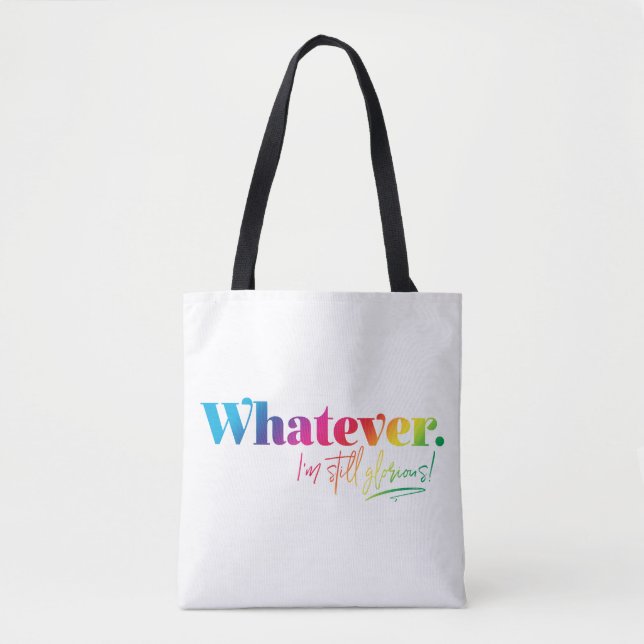 Bolsa Tote Que seja. Ainda sou glorioso! (Frente)