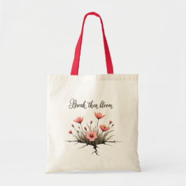 Bolsa Tote Quebre Então Bloom - Saco Floral Motivacional