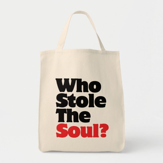 Bolsa Tote Quem Roubou A Alma? (Frente)