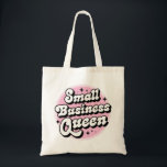 Bolsa Tote Rainha das Pequenas Empresas<br><div class="desc">Pequena Rainha Tote Bag</div>