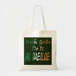 Bolsa Tote Raparigas Irlandesas Fazem Isso Como Gaeilge Btcnt