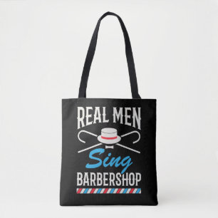 Bolsa Tote Real Men Sing Barbershop Cantor do Quarteto