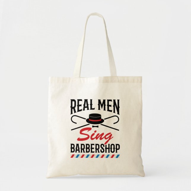 Bolsa Tote Real Men Sing Barbershop Singer (Frente)