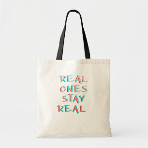 Bolsa Tote Real Ones Stay Real Tipografia Minimalista