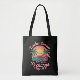 Bolsa Tote Recarga de Verão do Professor Necessária Último Di