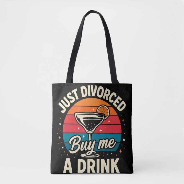 Bolsa Tote Recém-Divorciada Compre-me uma Bebida Divertida Ca (Frente)