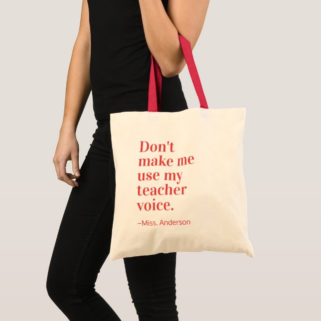 Bolsa Tote Red Não me faça usar minha voz de professor (Frente (produto))