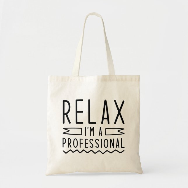 Bolsa Tote Relaxe, sou um profissional (Frente)