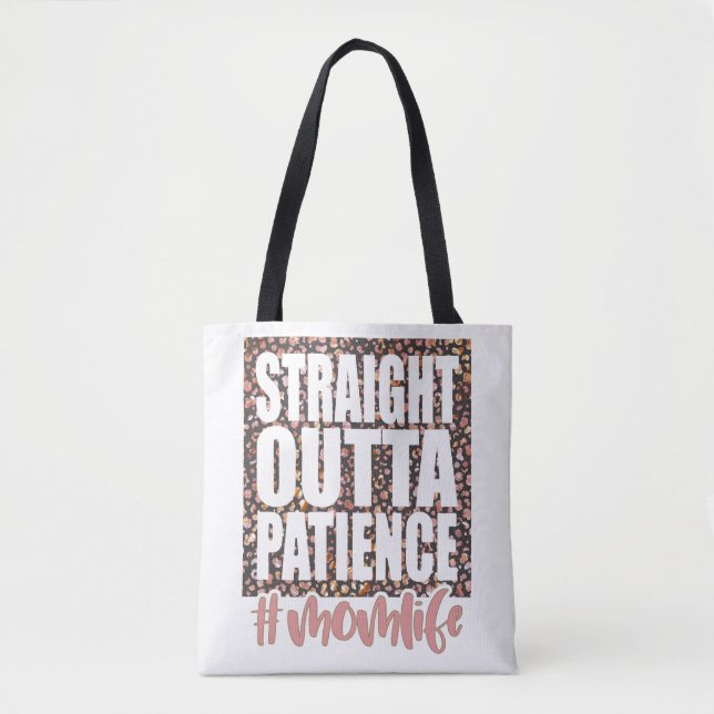 Bolsa Tote Reto à Paciência Vida de Mãe (Frente)