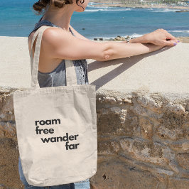 Bolsa Tote Roam Free Wander Far Inspiron Viagem