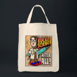 Bolsa Tote Rocket Science<br><div class="desc">Sabem aquele velho ditado,  não é Rocket Science? Bem,  às vezes é e às vezes as pessoas inteligentes devem estar no comando. Depois de todas as pessoas estúpidas estarem no comando por muito tempo e olharem para onde estamos.</div>
