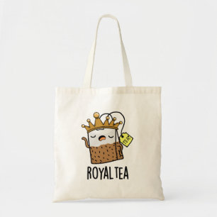 Bolsa Tote Royal tea Funny Tea Pun