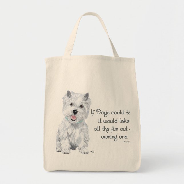 Bolsa Tote Sabedoria de Westie - se os cães poderiam falar (Frente)