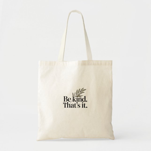 Bolsa Tote Saca Be Kind That’s It | Citação Positiva Minimali (Frente)