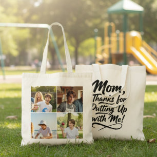 Bolsa Tote Saca de Foto Divertida para Mãe Obrigado por Me At