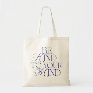 Bolsa Tote Saca Tote Azul Marinho 'Seja Gentil com a Sua Ment