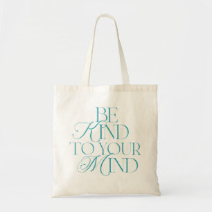 Bolsa Tote Saca Tote Seja Gentil com a Sua Mente Verde
