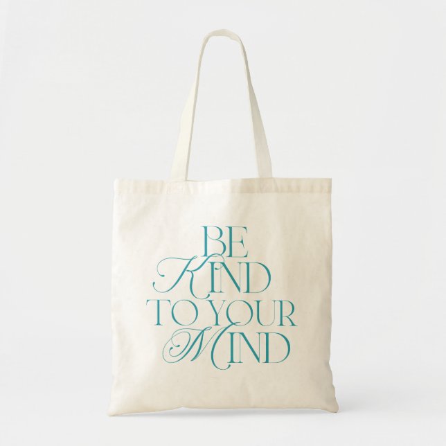 Bolsa Tote Saca Tote Seja Gentil com a Sua Mente Verde (Frente)