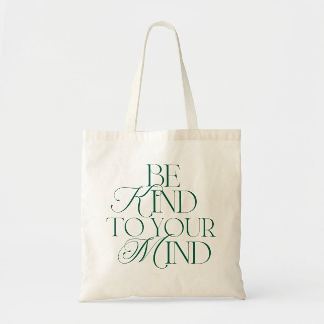 Bolsa Tote Saca Tote Seja Gentil Com Sua Mente (Frente)