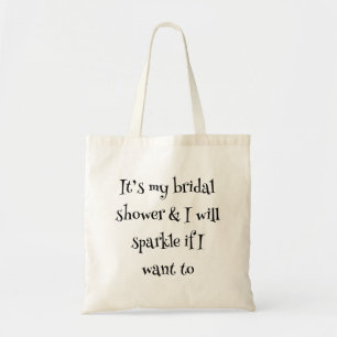 Bolsa Tote Saco de mão com slogan brilhante engraçado para ch
