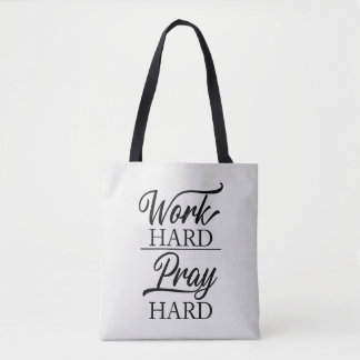 Bolsa Tote Saco de mão Trabalho Duro Reza Duro