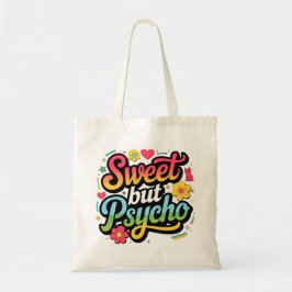 Bolsa Tote Saco de Tote Fashionável doce, mas Psicopata